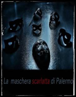 La maschera scarlatta di Palermo