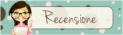 [Anteprima] Recensione - 