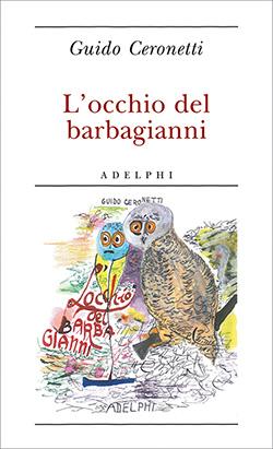 Recensione di L’occhio del barbagianni di Guido Ceronetti