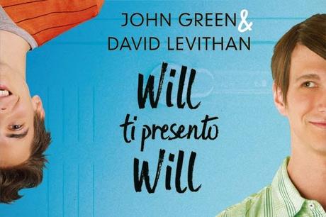 Will ti presento Will - Recensioni libro John Green e David Levithan