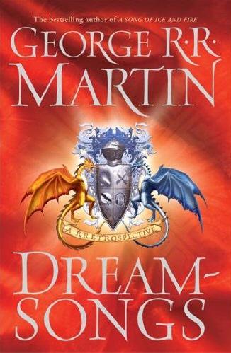 George R.R. Martin: I canti del sogno