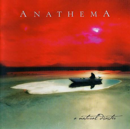 A-Z: ANATHEMA - A NATURAL DISASTER