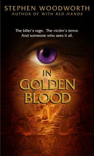 book cover of In Golden Blood (Violet Eyes, book 3) by Stephen Woodworth