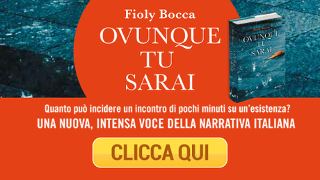 Fioly Bocca: In Edicola Il Romanzo D’Esordio “Ovunque Tu Sarai”