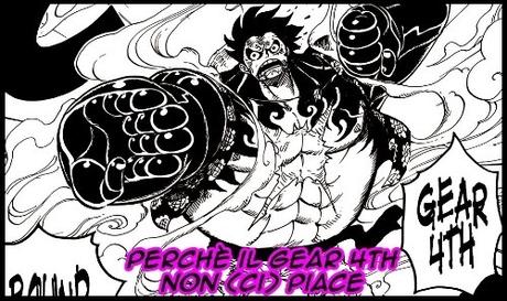 ONE PIECE: Perchè il Gear 4th non (ci) piace