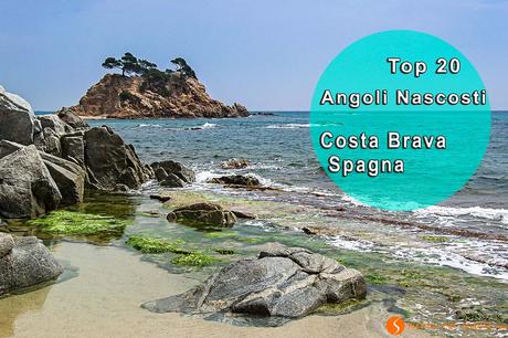 Top 20 Angoli Nascosti Costa Brava Spagna