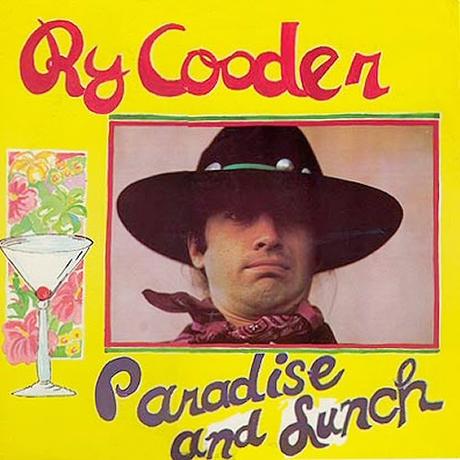 Ry Cooder - Paradise and Lunch