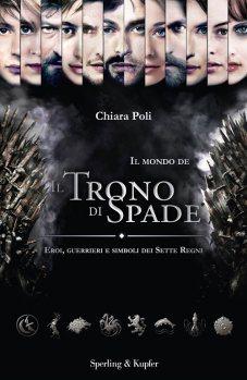 Chiara Poli: Il mondo de Il Trono di Spade