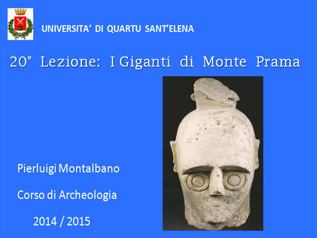 Videocorso di archeologia, ventesima  lezione: I Giganti di Monte Prama