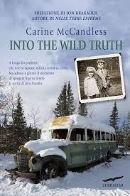 Into the wild truth di Carine McCandless
