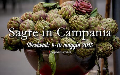 4 sagre da non perdere in Campania: weekend 9-10 maggio 2015