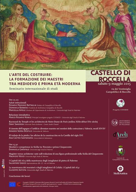 Al Castello di Roccella il seminario internazionale ” L’Arte del costruire. La formazione dei maestri tra Medioevo e Prima età moderna”