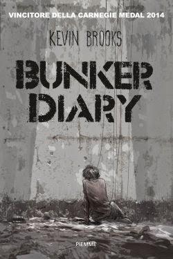 ANTEPRIMA PIEMME FREEWAY : BUNKER DIARY DI KEVIN BROOKS ANTEPRIMA PIEMME FREEWAY : BUNKER DIARY DI KEVIN BROOKS