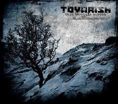 Tovarish – This Terrible Burden