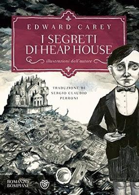 [Recensione] I segreti di Heap House di Edward Carey