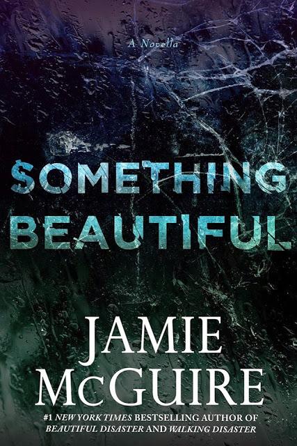 News: Something Beautiful di Jamie McGuire, nuovo libro per la serie Beautiful (Uno splendido disastro)