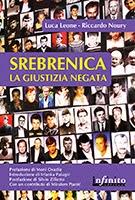 SREBRENICA, LA GIUSTIZIA NEGATA