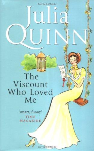 Cover of The Viscount Who Loved Me (Bridgerton Family Series) by Julia Quinn