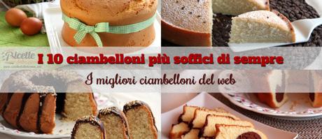 10 Ciambelloni più soffici