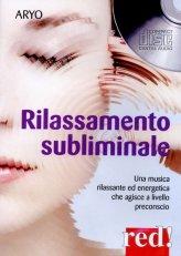 Rilassamento Subliminale - CD audio