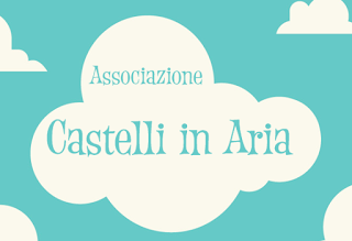 Associazione Castelli in Aria ... Si Parte!