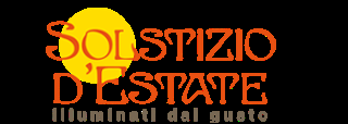 Solstizio d'Estate, con le eccellenze enogastronomiche.