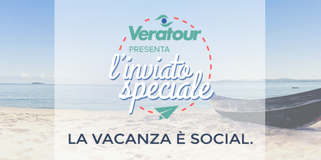 “La Vacanza è Social”, per Veratour