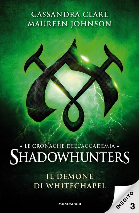 Anteprima: CRONACHE DELL'ACCADEMIA SHADOWHUNTERS DEMONE WHITECHAPEL