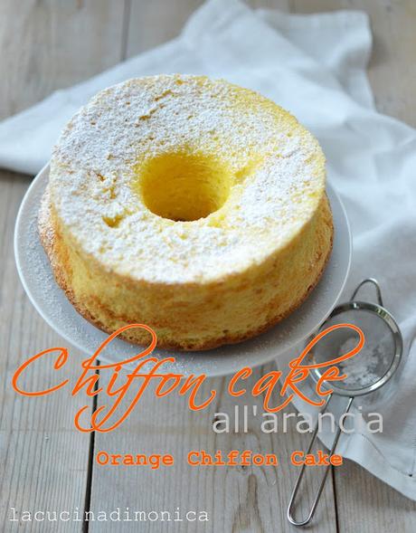 Orange Chiffon Cake - chiffon cake all'arancia