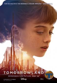 La locandina dell'ultimo film Disney: Tomorrowland - Il mondo di domani.