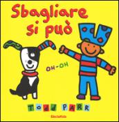 Todd Parr: Sbagliare si può