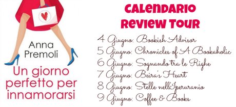 Review Tour: Un giorno perfetto per innamorarsi di Anna Premoli