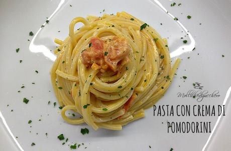 pasta con crema di pomodorini