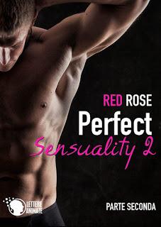 SEGNALAZIONE - Trilogia Perfect Sensuality di Red Rose
