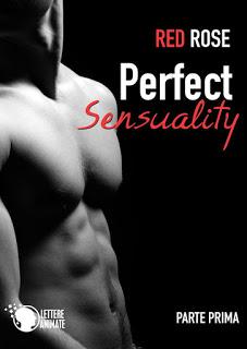 SEGNALAZIONE - Trilogia Perfect Sensuality di Red Rose