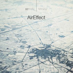 Ozmotic e Fennesz – AirEffect Ozmotic e Fennesz – AirEffect