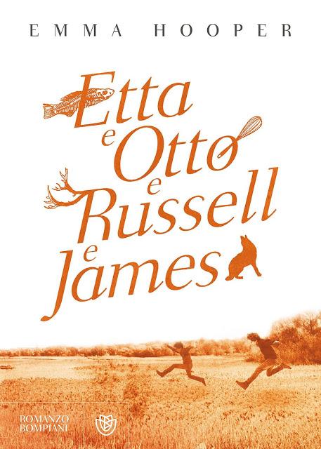 [Anteprima]  Etta e Otto e Russell e James di  Emma Hooper