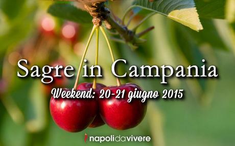 5 sagre da non perdere in Campania: weekend 20-21 giugno 2015