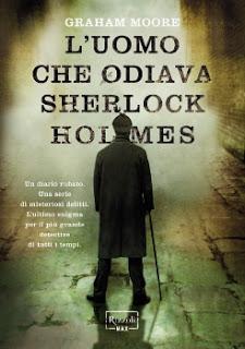 L'uomo che odiava Sherlock Holmes | Graham Moore