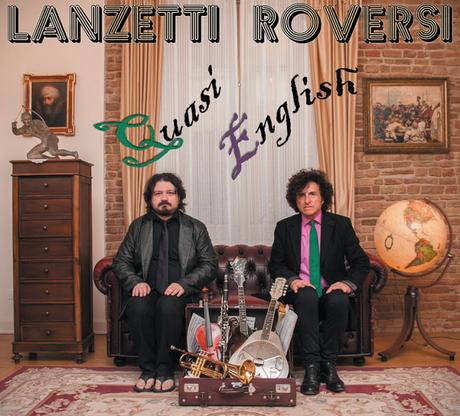 Lanzetti/Roversi – Quasi English