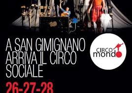 Ultimi preparativi a San Gimignano per Circomondo, Festival internazionale di Circo Sociale