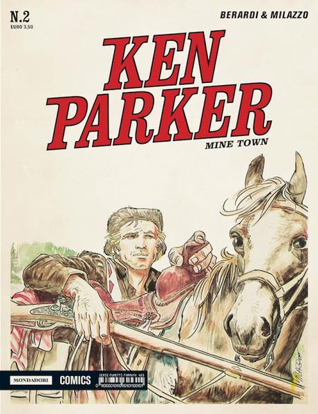 Ken Parker raddoppia, anzi triplica