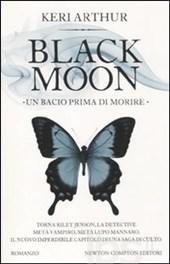 Un bacio prima di morire. Black moon