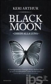 Chiedi alla luna. Black moon