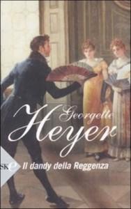 heyer_georgette_dandy_reggenza