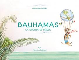 Al BauBeach arriva BAUHAMAS. LA STORIA DI MILES (28 giugno) Al BauBeach arriva BAUHAMAS. LA STORIA DI MILES (28 giugno)