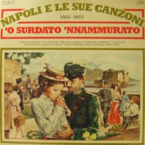 Quando ‘O surdato ‘nnammurato fu vietata dal Regime Fascista