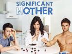“Significant Mother”: il poster ufficiale della comedy CW
