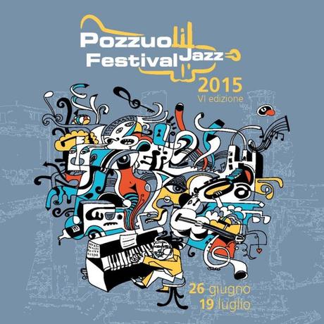 Pozzuoli Jazz Festival 2015 nei luoghi più belli dei Campi Flegrei