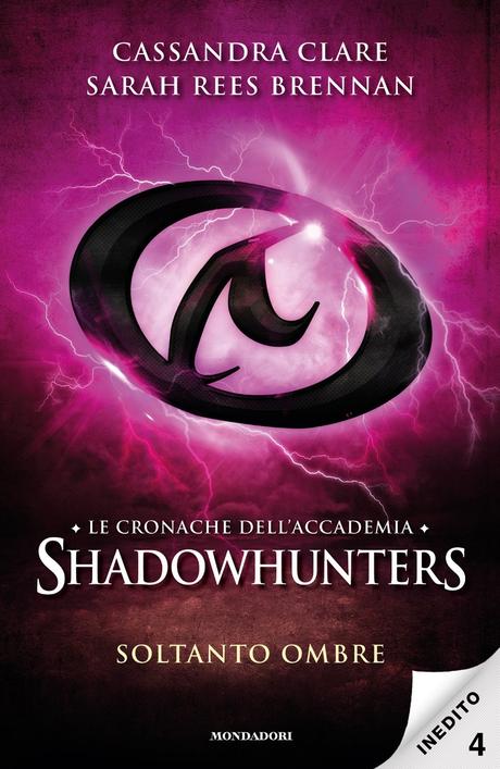 Anteprima: CRONACHE DELL'ACCADEMIA SHADOWHUNTERS SOLTANTO OMBRE